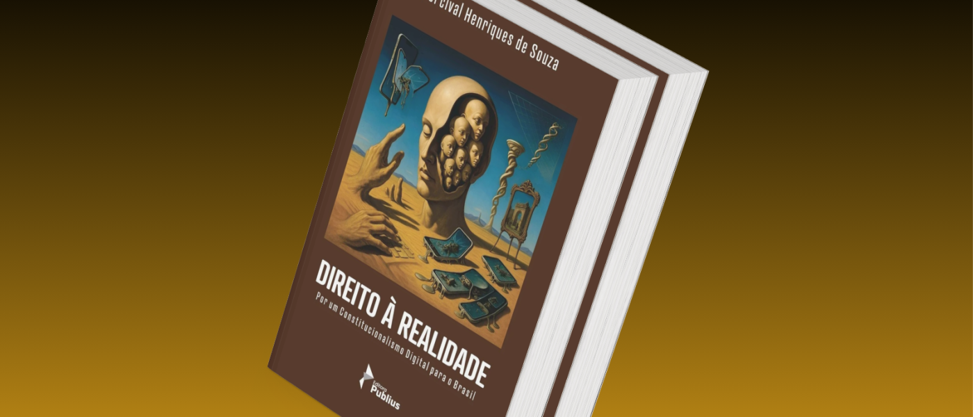 Constitucionalismo Digital: Livro Propõe Controle do Poder Algorítmico e Fortalecimento da Democracia